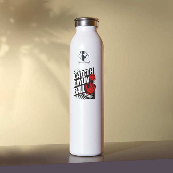 Catch the Dayum Ball Slim Water Bottle - Stylish Metal Hydration for Sports Enthusiasts