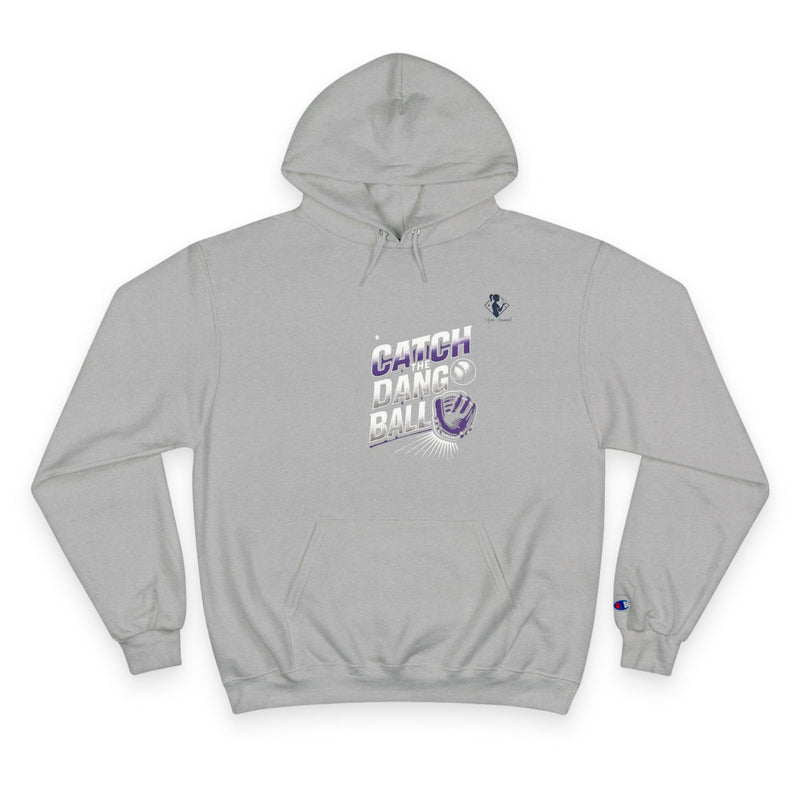Catch the Dang Ball Champion Hoodie - Fun Sportswear for Athletes