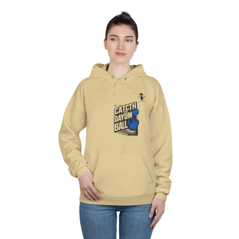 Catch The Dayum Ball Eco-Friendly Hoodie - Fun Unisex Pullover Sweatshirt