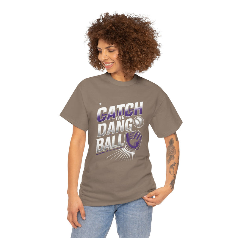 Catch the Dang Ball Unisex Heavy Cotton Tee - Perfect for Baseball Lovers