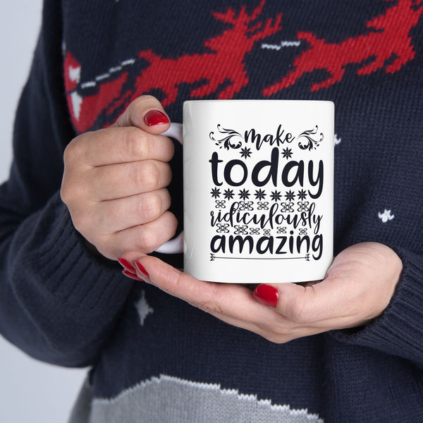 Inspirational Ceramic Mug - 11oz & 15oz - Perfect Gift for Coffee Lovers