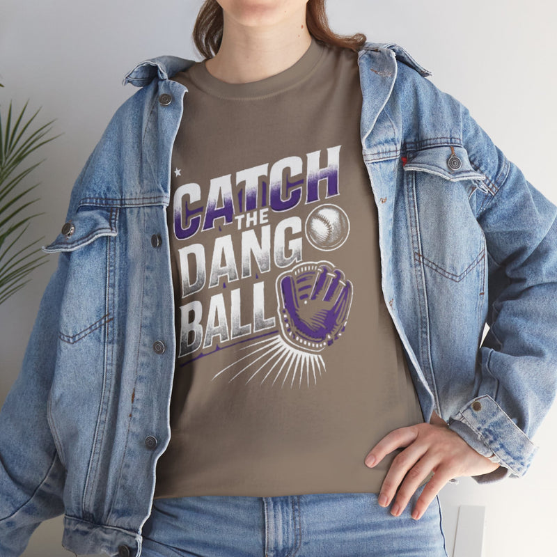 Catch the Dang Ball Unisex Heavy Cotton Tee - Perfect for Baseball Lovers