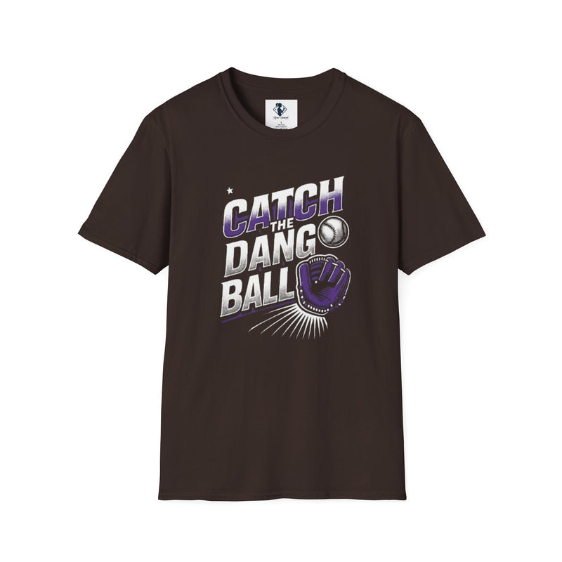 Catch the Dang Ball Unisex Softstyle T-Shirt - Perfect for Baseball Fans