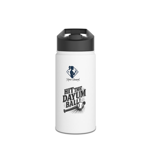 Motivational Stainless Steel Water Bottle - "Hit the Dayum Ball" Design