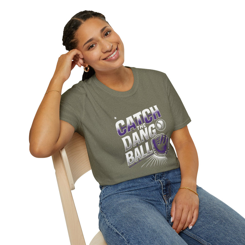 Catch the Dang Ball Unisex Softstyle T-Shirt - Perfect for Baseball Fans